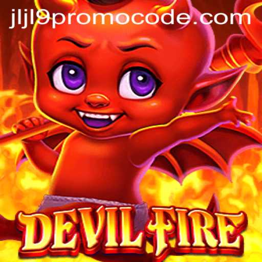 Unleash the Thrills: Exploring the Universe of DevilFire