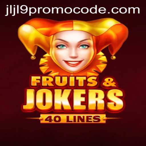 Exploring FruitsAndJokers40: A Complete Guide